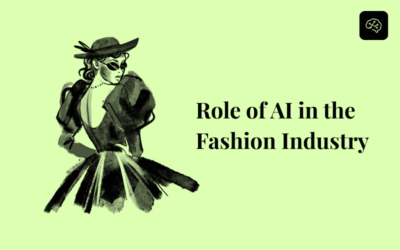Role of AI in the Fashion Industry