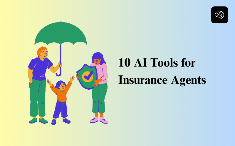 Top 10 AI Tools for Insurance Agents in 2025